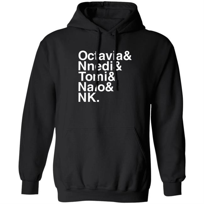 Sistah Scifi Store Octavia Nnedi Tomi Nalo Nk Shirt Sistah Scifi Store Octavia Nnedi Tomi Nalo Nk Shirt