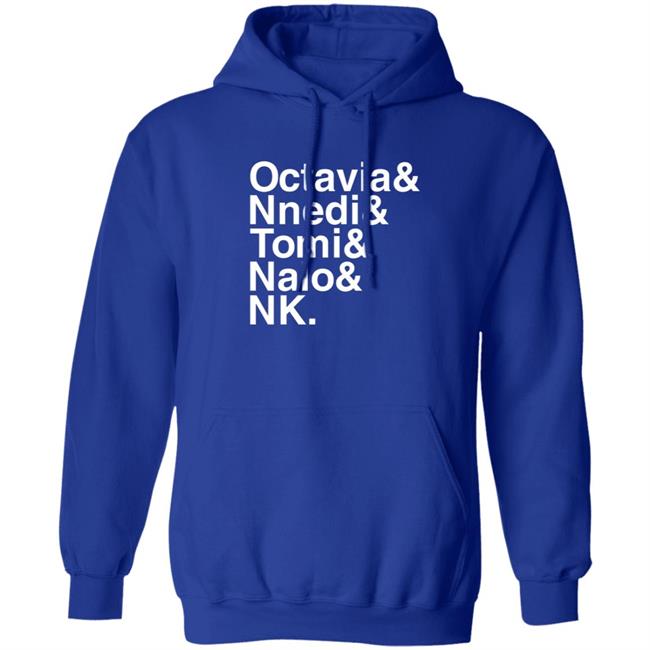 Sistah Scifi Store Octavia Nnedi Tomi Nalo Nk Shirt Sistah Scifi Store Octavia Nnedi Tomi Nalo Nk Shirt