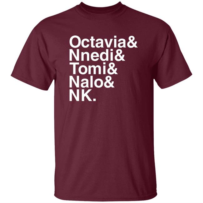 Sistah Scifi Store Octavia Nnedi Tomi Nalo Nk Shirt Sistah Scifi Store Octavia Nnedi Tomi Nalo Nk Shirt