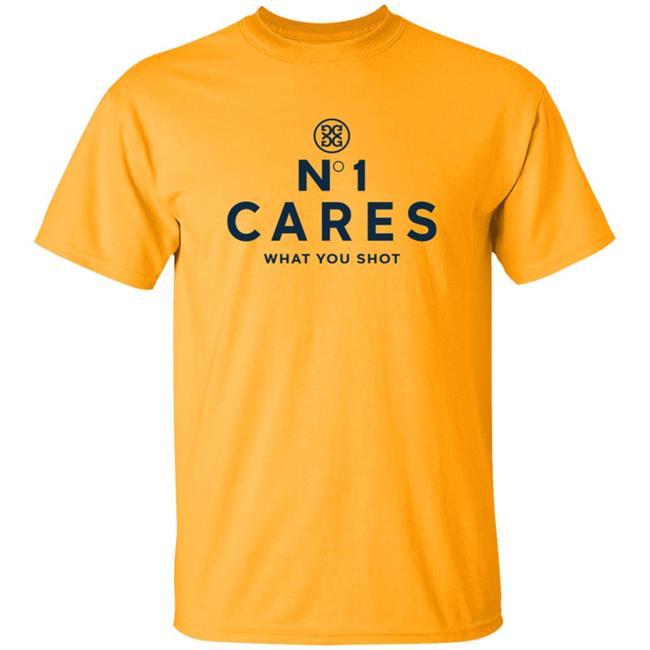 No 1 Cares What You Shot Shirt No 1 Cares What You Shot Shirt