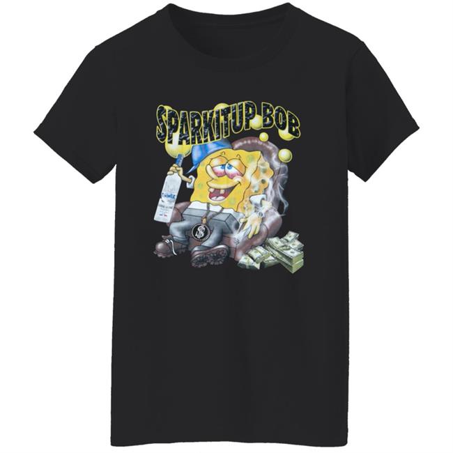 Spark It Up Sponge Bob Shirt Spark It Up Sponge Bob Shirt