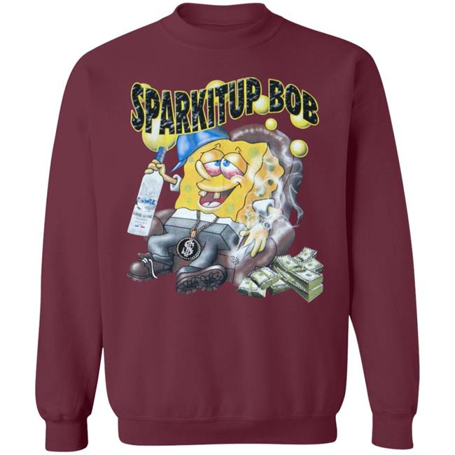Spark It Up Sponge Bob Shirt Spark It Up Sponge Bob Shirt