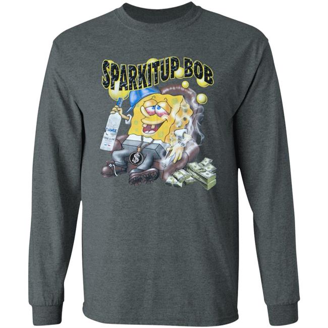 Spark It Up Sponge Bob Shirt Spark It Up Sponge Bob Shirt