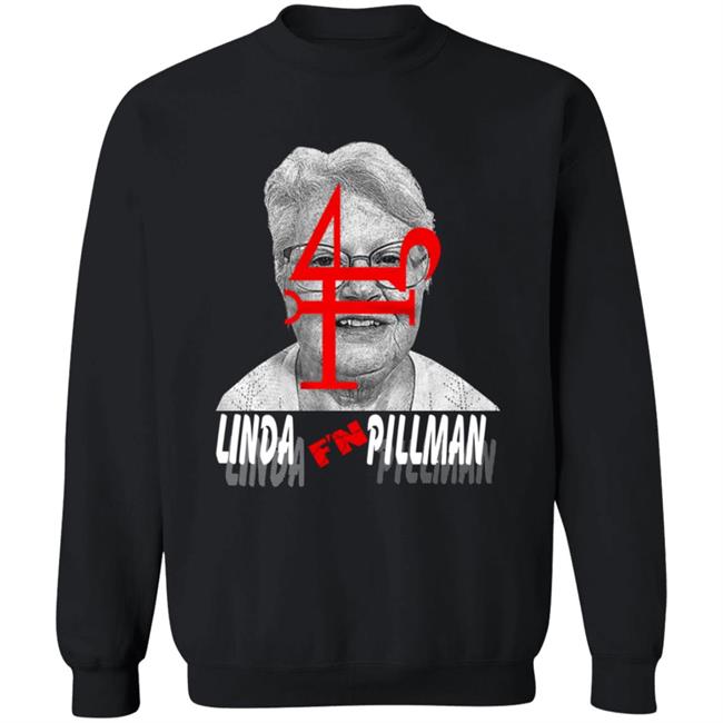 Linda F'n Pillman Shirt Linda F'n Pillman Shirt