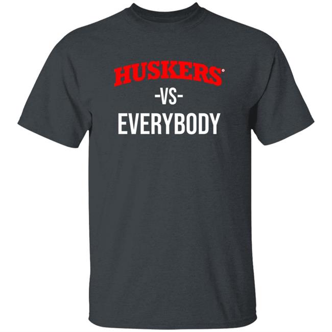 Huskers Vs Everybody Shirt Huskers Vs Everybody Shirt