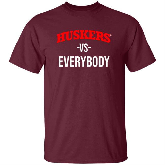 Huskers Vs Everybody Shirt Huskers Vs Everybody Shirt