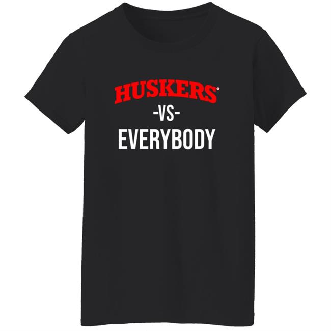 Huskers Vs Everybody Shirt Huskers Vs Everybody Shirt