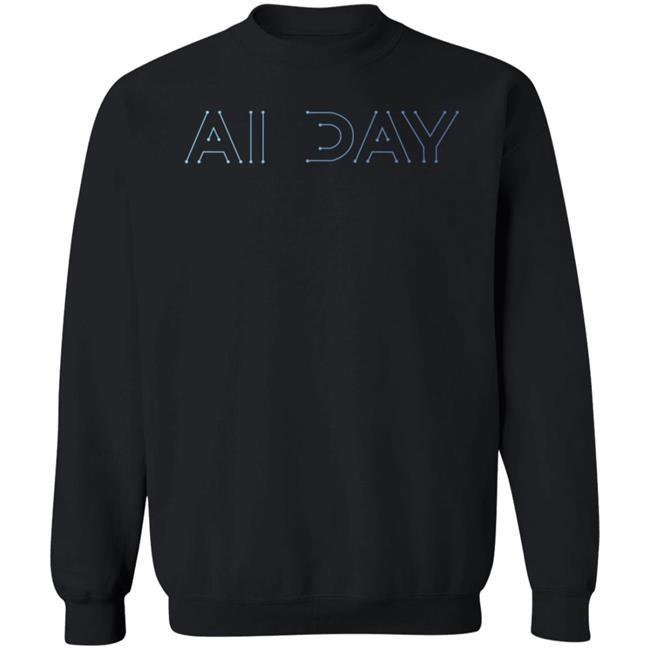 Ai Day Shirt Elon Musk Tesla Ai Day 2021 Shirt Ai Day Shirt Elon Musk Tesla Ai Day 2021 Shirt