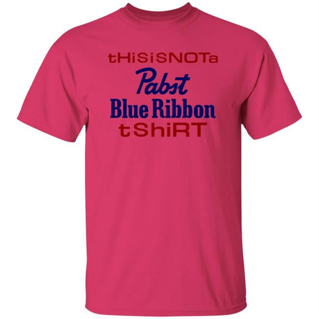 Thisisnota Pabst Blue Ribbon Tshirt Shirt Store Pabstblueribbon Thisisnota Pabst Blue Ribbon Tshirt Shirt Store Pabstblueribbon