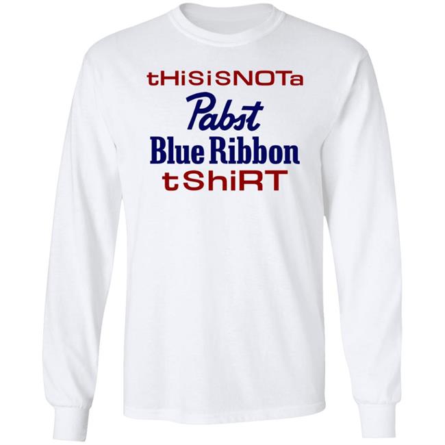 Thisisnota Pabst Blue Ribbon Tshirt Shirt Store Pabstblueribbon Thisisnota Pabst Blue Ribbon Tshirt Shirt Store Pabstblueribbon