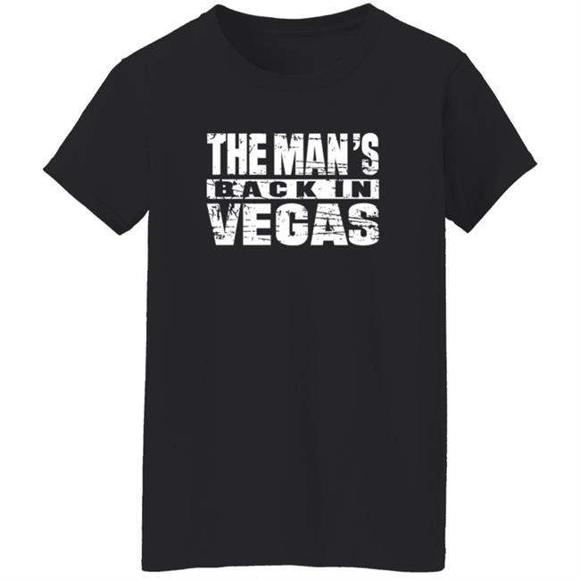 The Man Back In Vegas Shirt Beckylynchwwe The Man's Back In Vegas Shirt The Man Back In Vegas Shirt Beckylynchwwe The Man's Back In Vegas Shirt