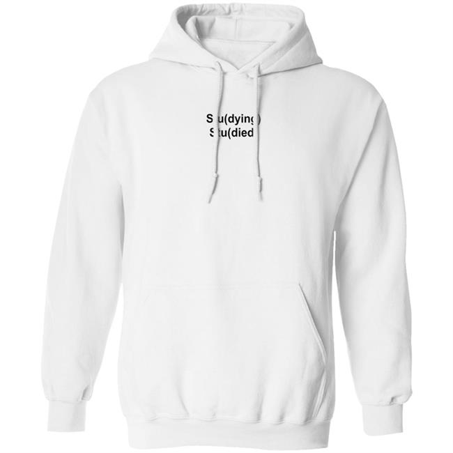 Studying Studied Shirt Emotional Text For You Studying Studied Shirt Studying Studied Shirt Emotional Text For You Studying Studied Shirt