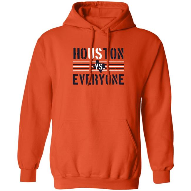 Houston Vs Everyone Shirt Houston Vs Everyone Shirt