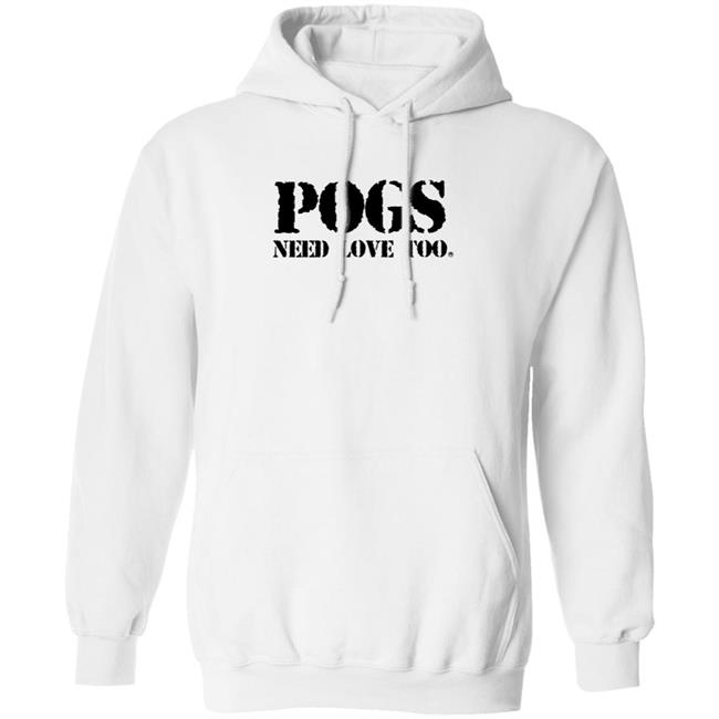 Pogs Need Love Too Shirt Veteranwithasign Store Pogs Need Love Too Shirt HoangAnh - Pogs Need Love Too Shirt Veteranwithasign Store Pogs Need Love Too Shirt
