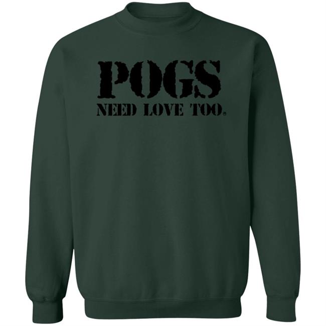 Pogs Need Love Too Shirt Veteranwithasign Store Pogs Need Love Too Shirt HoangAnh - Pogs Need Love Too Shirt Veteranwithasign Store Pogs Need Love Too Shirt