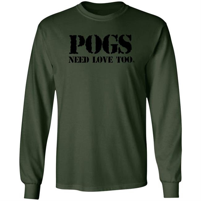 Pogs Need Love Too Shirt Veteranwithasign Store Pogs Need Love Too Shirt HoangAnh - Pogs Need Love Too Shirt Veteranwithasign Store Pogs Need Love Too Shirt