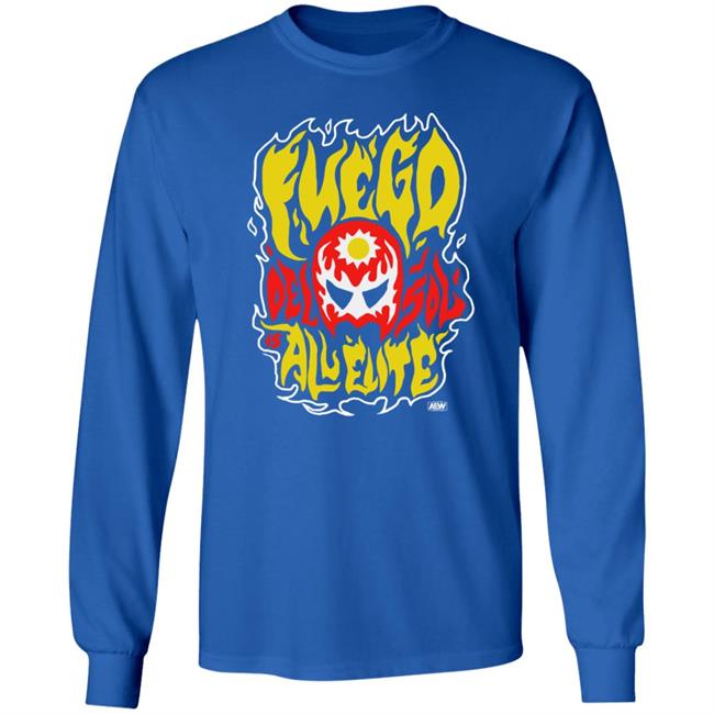 Fuego Del Sol Shirt Shopaew Fuego Del Sol - Blaze Shirt Hoodie Sweatshirt Ai - Fuego Del Sol Shirt Shopaew Fuego Del Sol - Blaze Shirt Hoodie Sweatshirt
