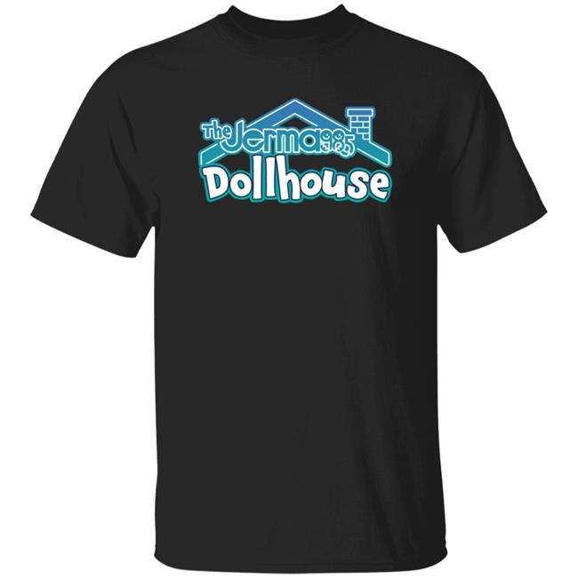 The Jerma985 Dollhouse Shirt Jerma985 Merch Hoodie Sweatshirt
