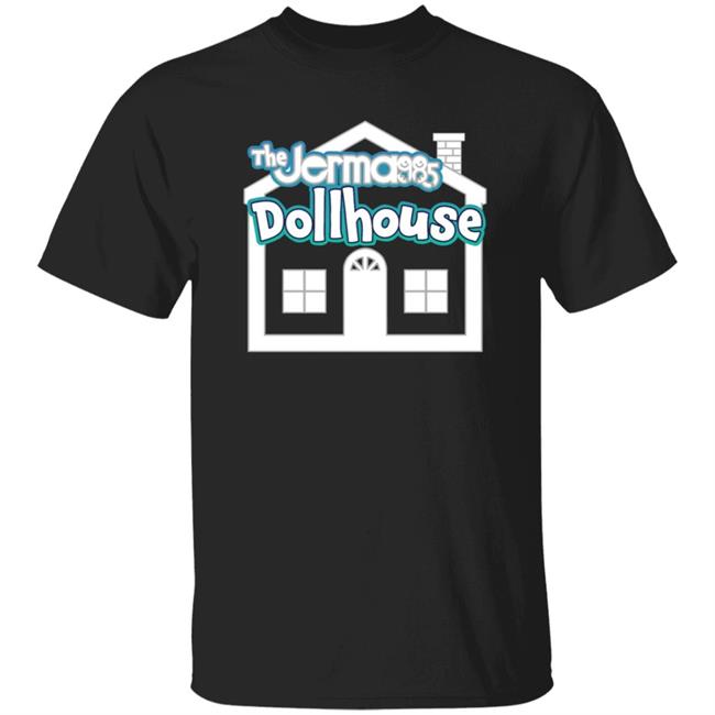 Jerma985 Merch Limited Shirt The Jerma985 Dollhouse Shirt Hoodie Sweatshirt