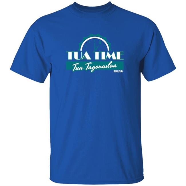 Tua Tagovailoa Tua Time Shirt BreakingT Merch Tua Tagovailoa Tua Time Shirt MyNhung - Tua Tagovailoa Tua Time Shirt BreakingT Merch Tua Tagovailoa Tua Time Shirt