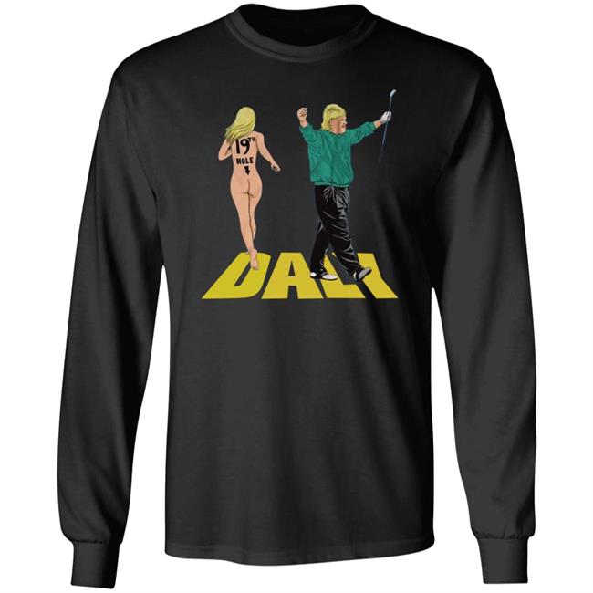 John Daly Thirt 19Th Hole Dyle Shirt Thechivery Store John Daly 19Th Hole Shirt Hoodie Sweatshirt Ai - 19Th Hole Dyle Shirt Thechivery Store 19Th Hole Shirt Hoodie Sweatshirt