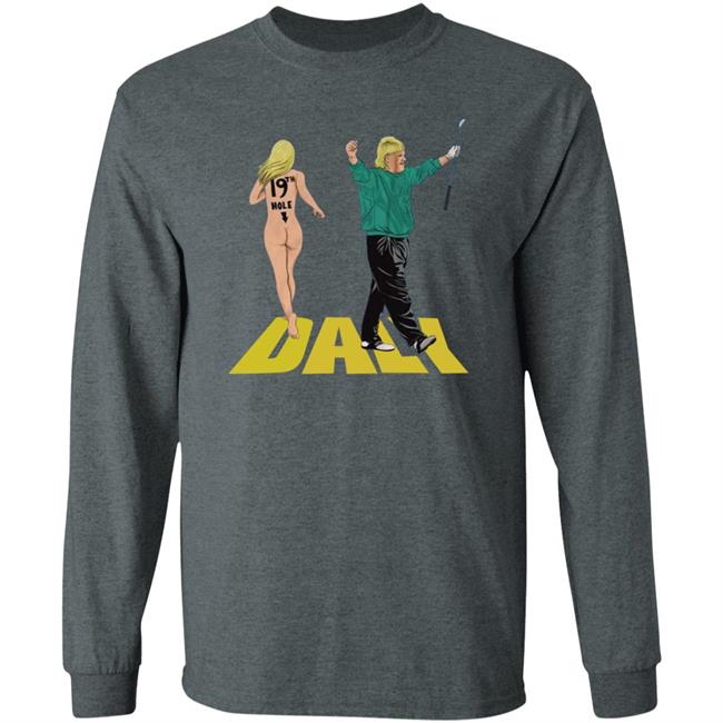 John Daly Thirt 19Th Hole Dyle Shirt Thechivery Store John Daly 19Th Hole Shirt Hoodie Sweatshirt Ai - 19Th Hole Dyle Shirt Thechivery Store 19Th Hole Shirt Hoodie Sweatshirt