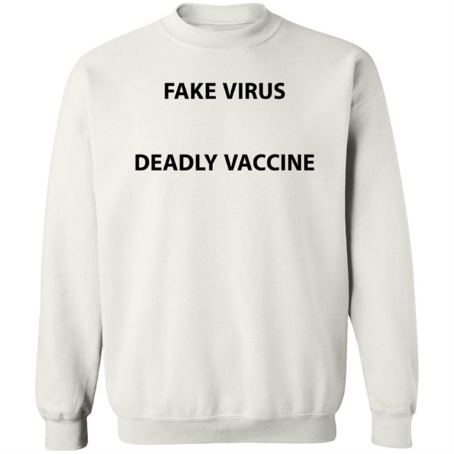 Fake Virus Deadly Vaccine Shirt Hoodie Sweatshirt MyNhung - Fake Virus Deadly Vaccine Shirt Hoodie Sweatshirt