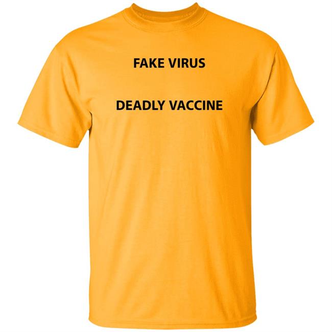 Fake Virus Deadly Vaccine Shirt Hoodie Sweatshirt Fake Virus Deadly Vaccine Shirt Hoodie Sweatshirt