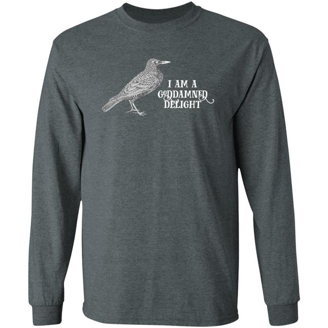 I Am A Goddamned Delight Shirt Effinbirds Store I Am A Goddamned Delight Shirt Hoodie Sweatshirt Ai - I Am A Goddamned Delight Shirt Effinbirds Store I Am A Goddamned Delight Shirt Hoodie Sweatshirt