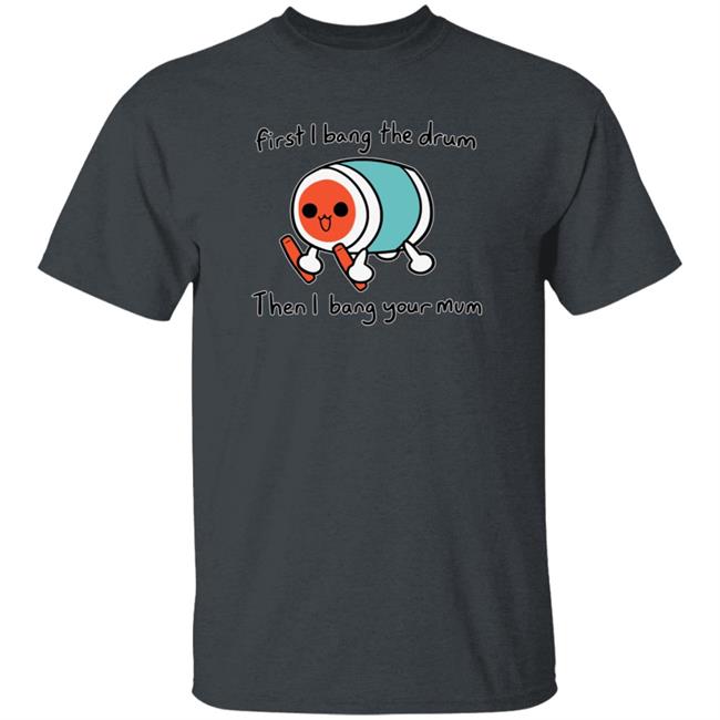 Don Chan Shirt Cheap Ass Gamer Don Chan Shirt Don Chan Taiko No Tatsujin For Your Mum Shirt Uyen - Don Chan Shirt Cheap Ass Gamer Don Chan Shirt Don Chan Taiko No Tatsujin For Your Mum Shirt