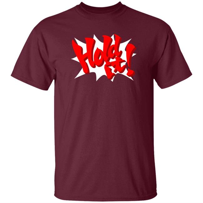 Hold It Shirt Nintendeal Hold It Shirt Hold It Hoodie Sweatshirt Uyen - Hold It Shirt Nintendeal Hold It Shirt Hold It Hoodie Sweatshirt