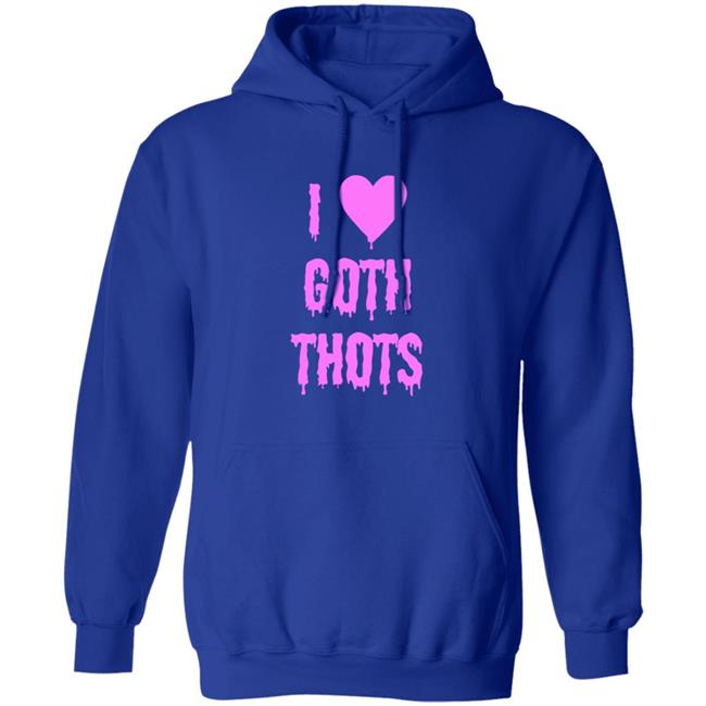 Hauntless Merch I Love Goth Thots Shirt Malcolm I Love Goth Thots Shirt Hoodie Sweatshirt MyNhung - Hauntless Merch I Love Goth Thots Shirt Malcolm I Love Goth Thots Shirt Hoodie Sweatshirt