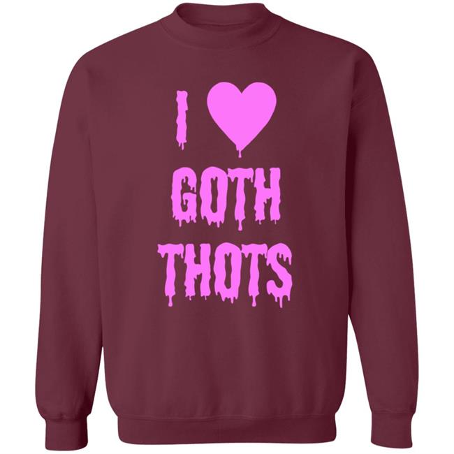 Hauntless Merch I Love Goth Thots Shirt Malcolm I Love Goth Thots Shirt Hoodie Sweatshirt MyNhung - Hauntless Merch I Love Goth Thots Shirt Malcolm I Love Goth Thots Shirt Hoodie Sweatshirt