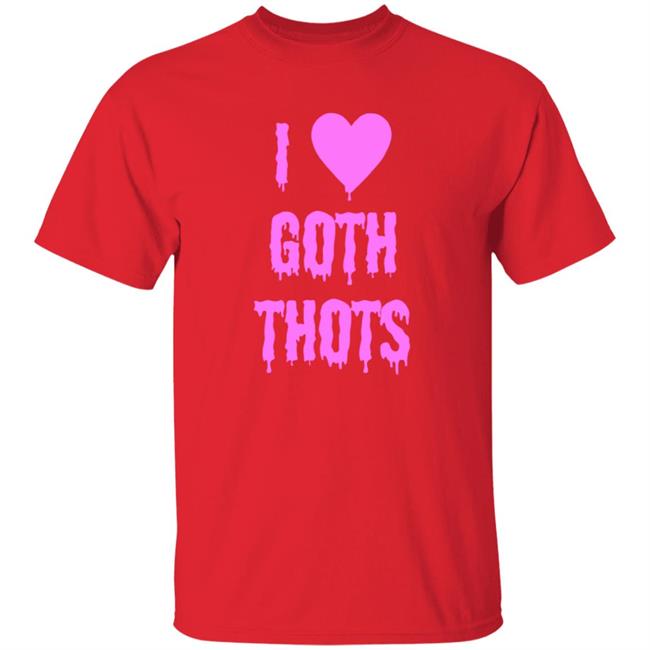 Hauntless Merch I Love Goth Thots Shirt Malcolm I Love Goth Thots Shirt Hoodie Sweatshirt MyNhung - Hauntless Merch I Love Goth Thots Shirt Malcolm I Love Goth Thots Shirt Hoodie Sweatshirt