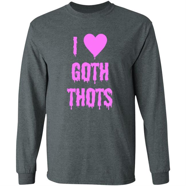 Hauntless Merch I Love Goth Thots Shirt Malcolm I Love Goth Thots Shirt Hoodie Sweatshirt MyNhung - Hauntless Merch I Love Goth Thots Shirt Malcolm I Love Goth Thots Shirt Hoodie Sweatshirt