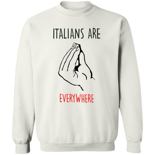 Italians Are Everywhere Shirt Guy Freire Italians Are Everywhere Shirt HoangAnh - Italians Are Everywhere Shirt Guy Freire Italians Are Everywhere Shirt