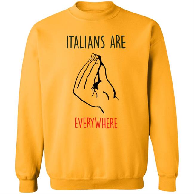 Italians Are Everywhere Shirt Guy Freire Italians Are Everywhere Shirt HoangAnh - Italians Are Everywhere Shirt Guy Freire Italians Are Everywhere Shirt