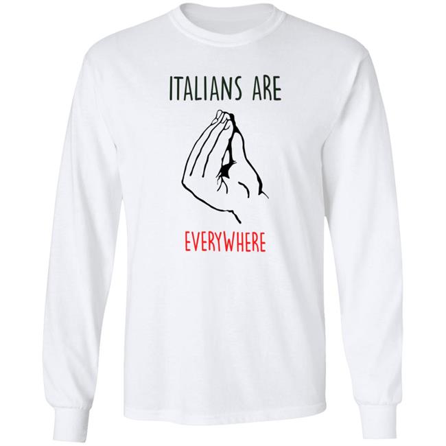 Italians Are Everywhere Shirt Guy Freire Italians Are Everywhere Shirt HoangAnh - Italians Are Everywhere Shirt Guy Freire Italians Are Everywhere Shirt