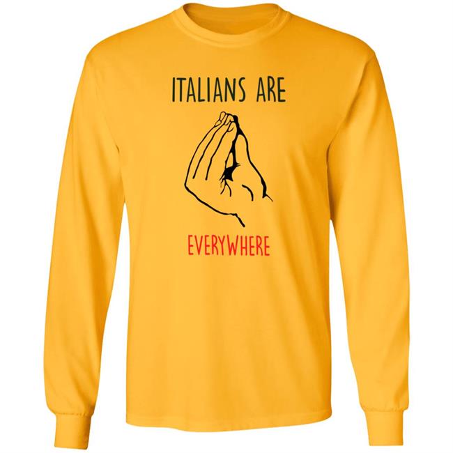 Italians Are Everywhere Shirt Guy Freire Italians Are Everywhere Shirt HoangAnh - Italians Are Everywhere Shirt Guy Freire Italians Are Everywhere Shirt
