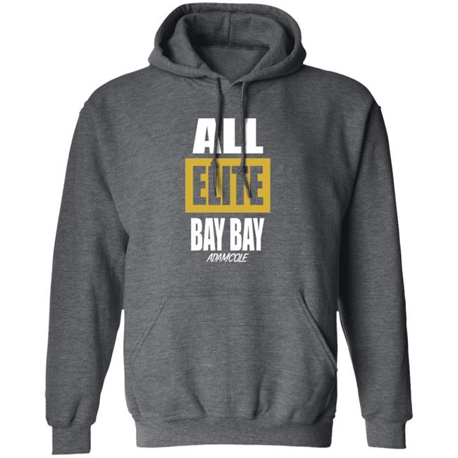 Adam Cole All Elite Bay Bay Shirt Adam Cole Aew Shirt Adam Cole Bullet Club T Shirt Vu - Adam Cole All Elite Bay Bay Shirt Adam Cole Aew Shirt Adam Cole Bullet Club T Shirt