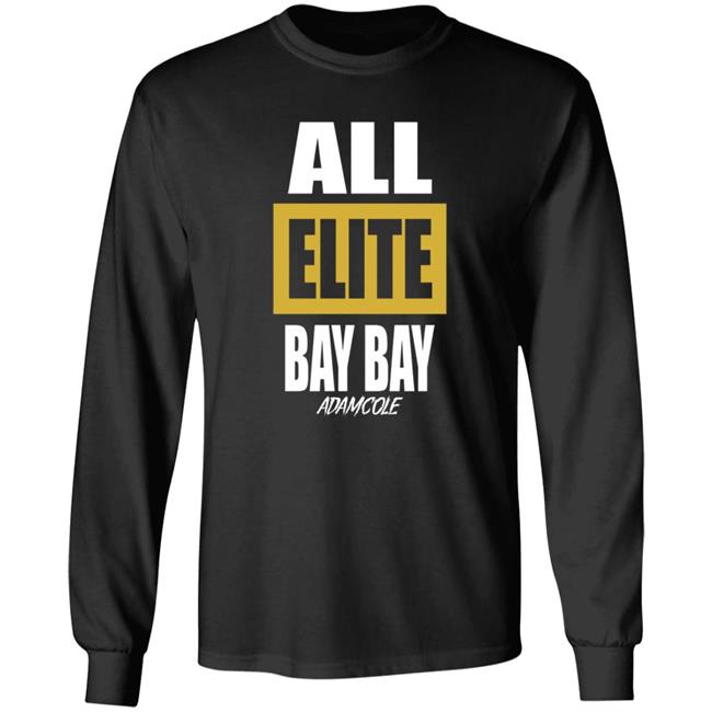 Adam Cole All Elite Bay Bay Shirt Adam Cole Aew Shirt Adam Cole Bullet Club T Shirt Vu - Adam Cole All Elite Bay Bay Shirt Adam Cole Aew Shirt Adam Cole Bullet Club T Shirt