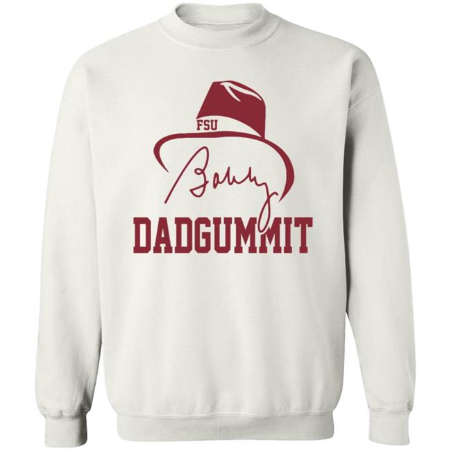 Bobby Bowden Dadgummit Shirt Home Field Bobby Bowden Shirt Vu - Bobby Bowden Dadgummit Shirt Home Field Bobby Bowden Shirt