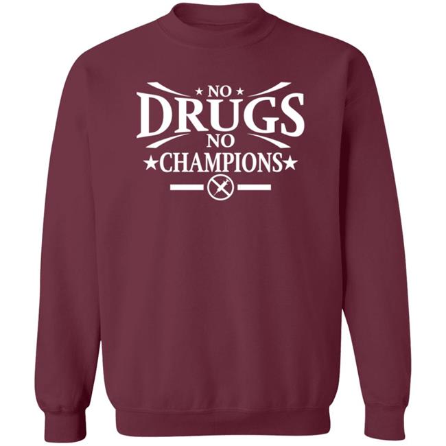 No Drugs No Champions Shirt Sunny Edwards No Drugs No Champions Shirt Hoodie Sweatshirt Uyen - No Drugs No Champions Shirt Sunny Edwards No Drugs No Champions Shirt Hoodie Sweatshirt
