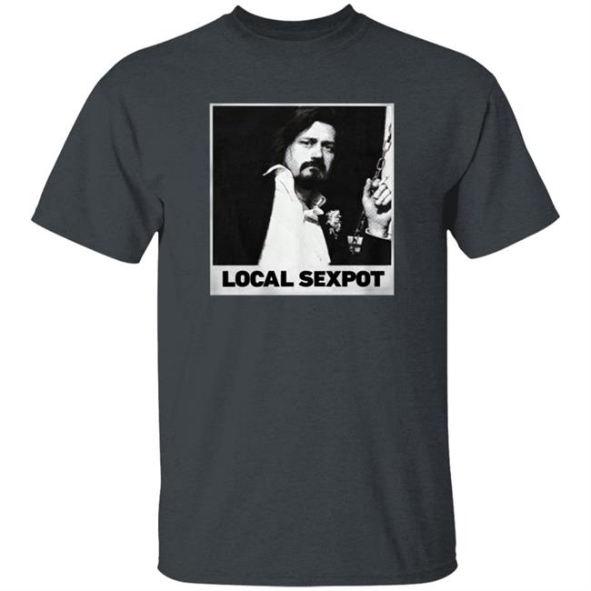 Trevor Moore Local Sexpot Shirt Wkuk Store Trevor Moore Local Sexpot Shirt HoangAnh - Trevor Moore Local Sexpot Shirt Wkuk Store Trevor Moore Local Sexpot Shirt