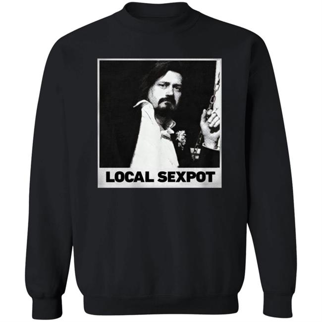 Trevor Moore Local Sexpot Shirt Wkuk Store Trevor Moore Local Sexpot Shirt HoangAnh - Trevor Moore Local Sexpot Shirt Wkuk Store Trevor Moore Local Sexpot Shirt