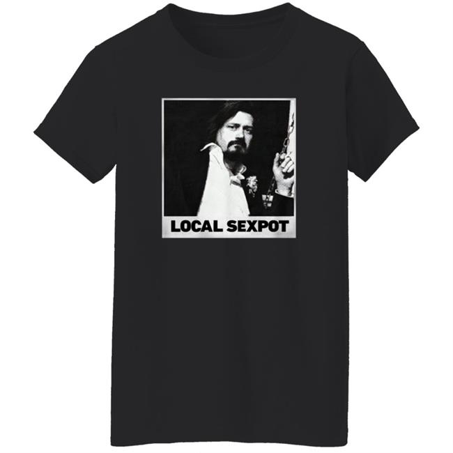 Trevor Moore Local Sexpot Shirt Wkuk Store Trevor Moore Local Sexpot Shirt HoangAnh - Trevor Moore Local Sexpot Shirt Wkuk Store Trevor Moore Local Sexpot Shirt