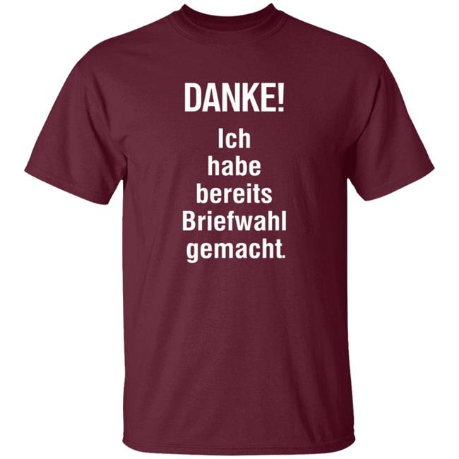 Danke Ich Habe Bereits Briefwahl Gemacht Shirt Extra3 Danke Ich Habe Bereits Briefwahl Gemacht Shirt Thao - Danke Ich Habe Bereits Briefwahl Gemacht Shirt Extra3 Danke Ich Habe Bereits Briefwahl Gemacht Shirt