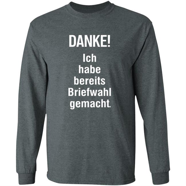 Danke Ich Habe Bereits Briefwahl Gemacht Shirt Extra3 Danke Ich Habe Bereits Briefwahl Gemacht Shirt Thao - Danke Ich Habe Bereits Briefwahl Gemacht Shirt Extra3 Danke Ich Habe Bereits Briefwahl Gemacht Shirt