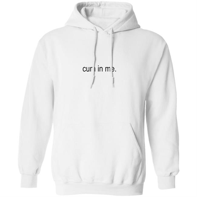 Cum In Me Shirt Wheatskins Cum In Me Shirt Hoodie Sweatshirt Uyen - Cum In Me Shirt Wheatskins Cum In Me Shirt Hoodie Sweatshirt