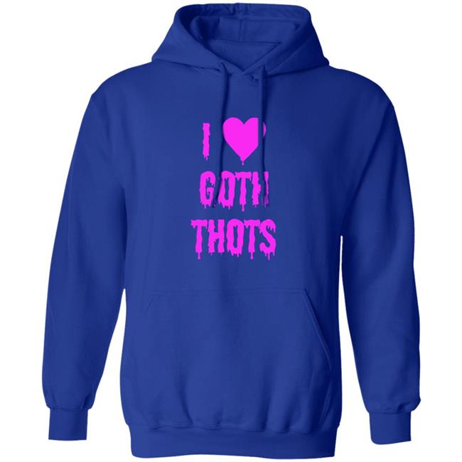 I Love Goth Thots Shirt Hauntless Store I Love Goth Thots Shirt Theangelking47 HoangAnh - I Love Goth Thots Shirt Hauntless Store I Love Goth Thots Shirt Theangelking47
